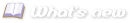 Wat's new